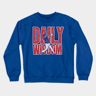 Patrick Wisdom Daily Wisdom Crewneck Sweatshirt